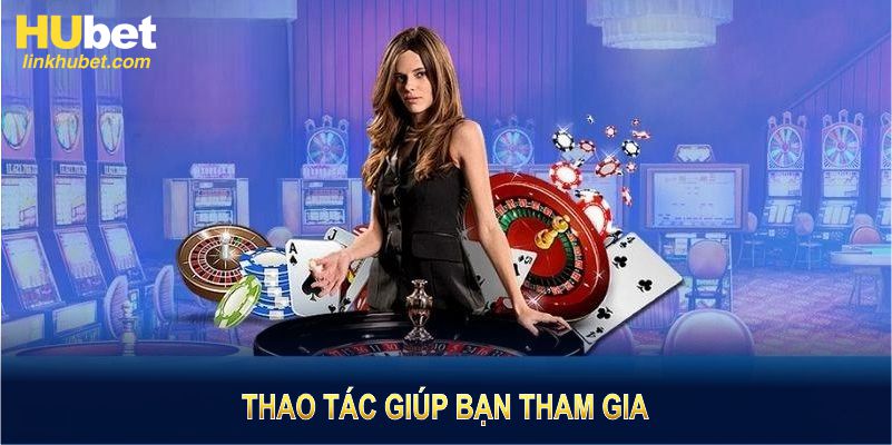 Các bước thao tác giúp bạn tham gia trở thành đại lý HUBET